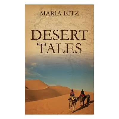 "Desert Tales" - "" ("Eitz Maria")