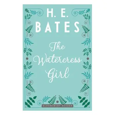 "The Watercress Girl" - "" ("Bates H. E.")