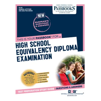 "High School Equivalency Diploma Examination (Cs-50): Passbooks Study Guide Volume 50" - "" ("Na