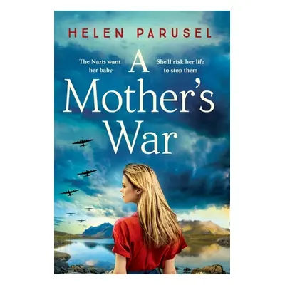 "A Mother's War" - "" ("Parusel Helen")