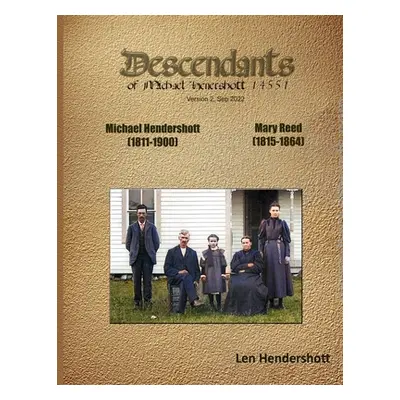 "Michael Hendershott 14551 Descendants: V2" - "" ("A. Hendershott Leonard")