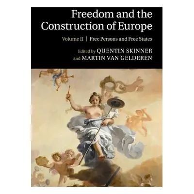 "Freedom and the Construction of Europe" - "" ("Skinner Quentin")