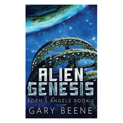 "Alien Genesis" - "" ("Beene Gary")