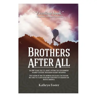 "Brothers After All" - "" ("Foster Kathryn")