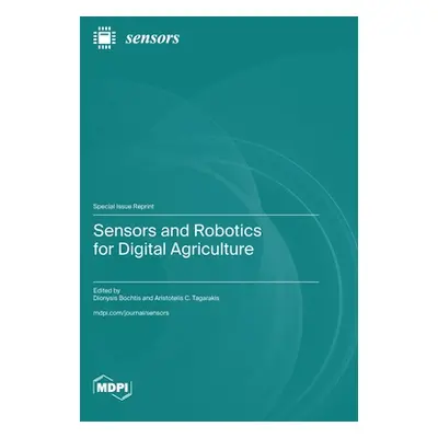 "Sensors and Robotics for Digital Agriculture" - "" ("Bochtis Dionysis")