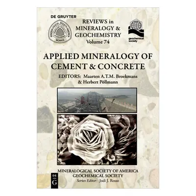 "Applied Mineralogy of Cement & Concrete" - "" ("Broekmans Maarten a. T. M.")