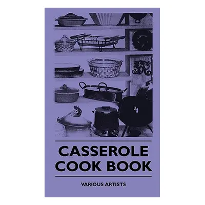 "Casserole - Cook Book" - "" ("Various")