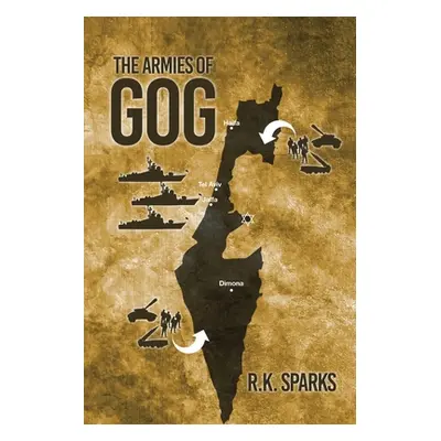 "The Armies of Gog" - "" ("Sparks R. K.")