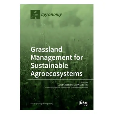 "Grassland Management for Sustainable Agroecosystems" - "" ("Chabbi Abad")