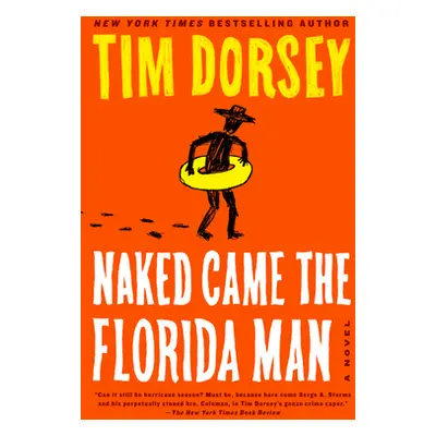 "Naked Came the Florida Man" - "" ("Dorsey Tim")