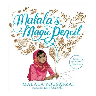 "Malala's Magic Pencil" - "" ("Yousafzai Malala")