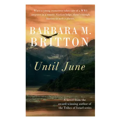 "Until June" - "" ("Britton Barbara M.")