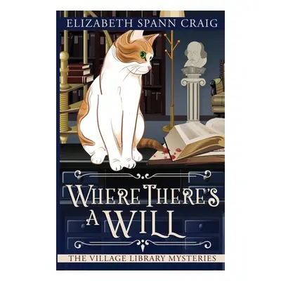 "Where There's a Will" - "" ("Craig Elizabeth Spann")