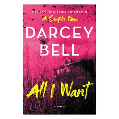 "All I Want" - "" ("Bell Darcey")