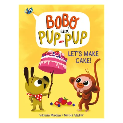 "Let's Make Cake! (Bobo and Pup-Pup)" - "" ("Madan Vikram")