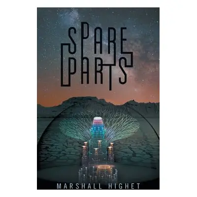 "Spare Parts" - "" ("Highet Marshall")