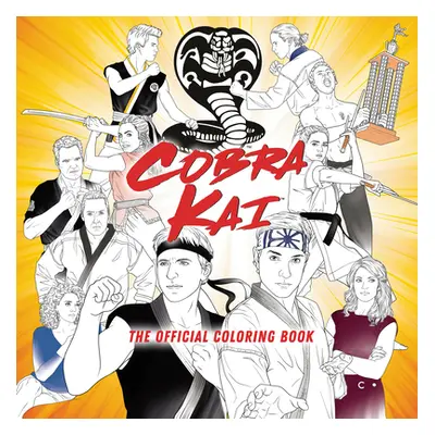 Cobra Kai: The Official Coloring Book (Random House Worlds)