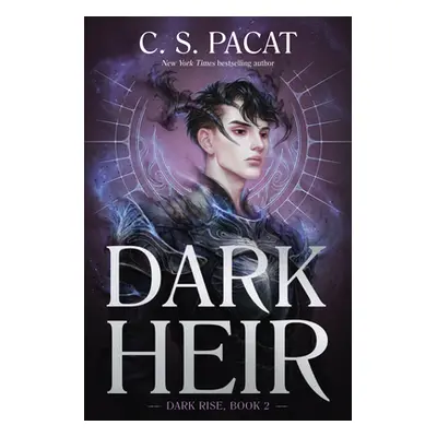 "Dark Heir" - "" ("Pacat C. S.")