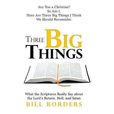 "Three Big Things" - "" ("Borders Bill")