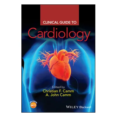 "Clinical Guide to Cardiology" - "" ("Camm Christian Fielder")