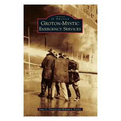 "Groton-Mystic Emergency Services" - "" ("Streeter James L.")