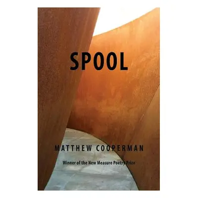 "Spool" - "" ("Cooperman Matthew")