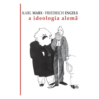 A ideologia alem (Marx Karl)