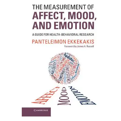 "The Measurement of Affect, Mood, and Emotion: A Guide for Health-Behavioral Research" - "" ("Ek