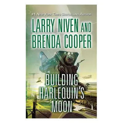 "Building Harlequin's Moon" - "" ("Niven Larry")