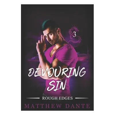 "Devouring Sin" - "" ("Dante Matthew")