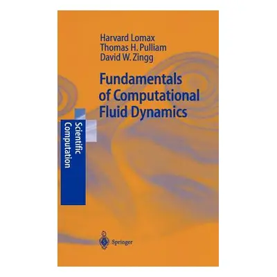 "Fundamentals of Computational Fluid Dynamics" - "" ("Lomax H.")