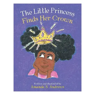 "The Little Princess Finds Her Crown" - "" ("Andrews Amanda S.")