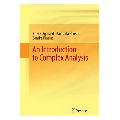 "An Introduction to Complex Analysis" - "" ("Agarwal Ravi P.")