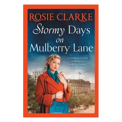 "Stormy Days On Mulberry Lane" - "" ("Clarke Rosie")