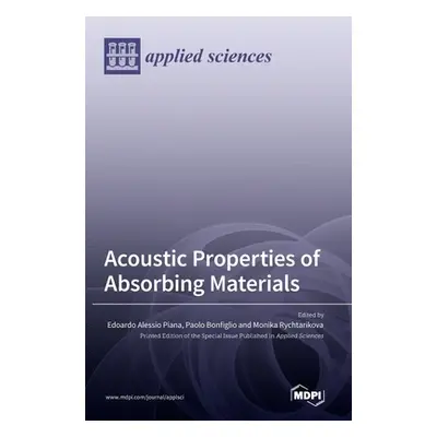 "Acoustic Properties of Absorbing Materials" - "" ("Piana Edoardo")