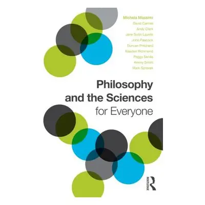 "Philosophy and the Sciences for Everyone" - "" ("Massimi Michela")