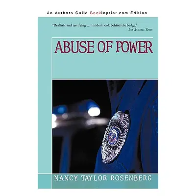 "Abuse of Power" - "" ("Rosenberg Nancy Taylor")