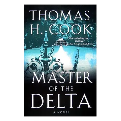 "Master of the Delta" - "" ("Cook Thomas H.")