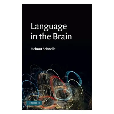 "Language in the Brain" - "" ("Schnelle Helmut")