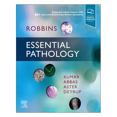 "Robbins Essential Pathology" - "" ("Kumar Vinay")