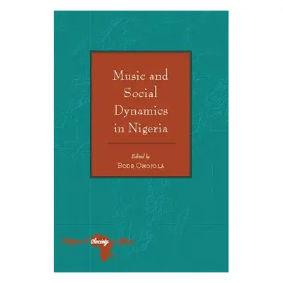 "Music and Social Dynamics in Nigeria" - "" ("Holter Knut")