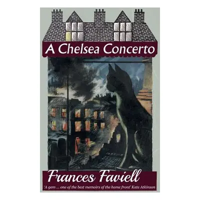 "A Chelsea Concerto" - "" ("Faviell Frances")