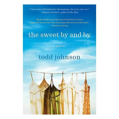 "The Sweet by and by" - "" ("Johnson Todd")