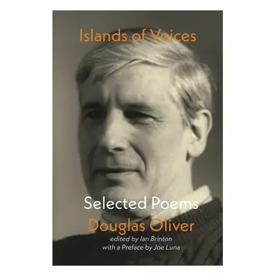 "Islands of Voices: Selected Poems" - "" ("Oliver Douglas")