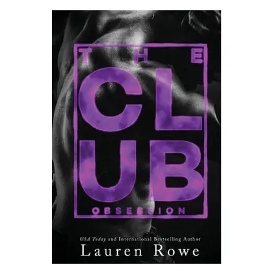 "The Club: Obsession" - "" ("Rowe Lauren")