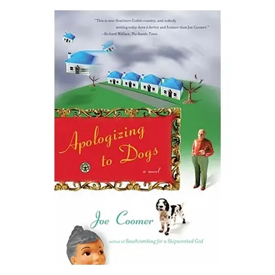 "Apologizing to Dogs" - "" ("Coomer Joe")