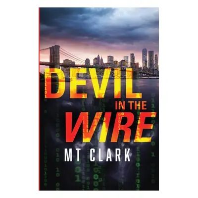 "Devil in the Wire" - "" ("Clark Mt")