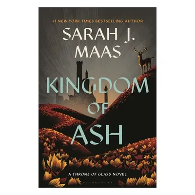 "Kingdom of Ash" - "" ("Maas Sarah J.")