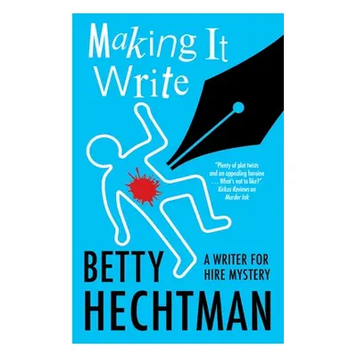 "Making It Write" - "" ("Hechtman Betty")