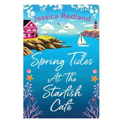 "Spring Tides at The Starfish Cafe" - "" ("Redland Jessica")